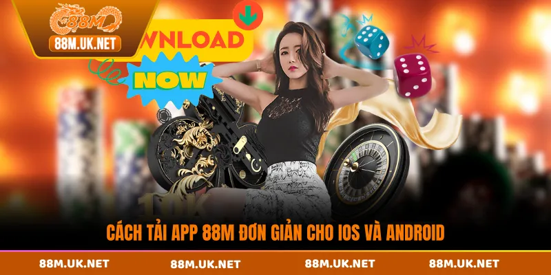 Cách tải app 88M đơn giản cho iOS và Android